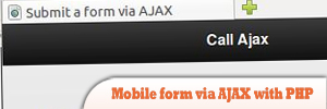 通过AJAX和PHP，提交jQuery Mobile表单